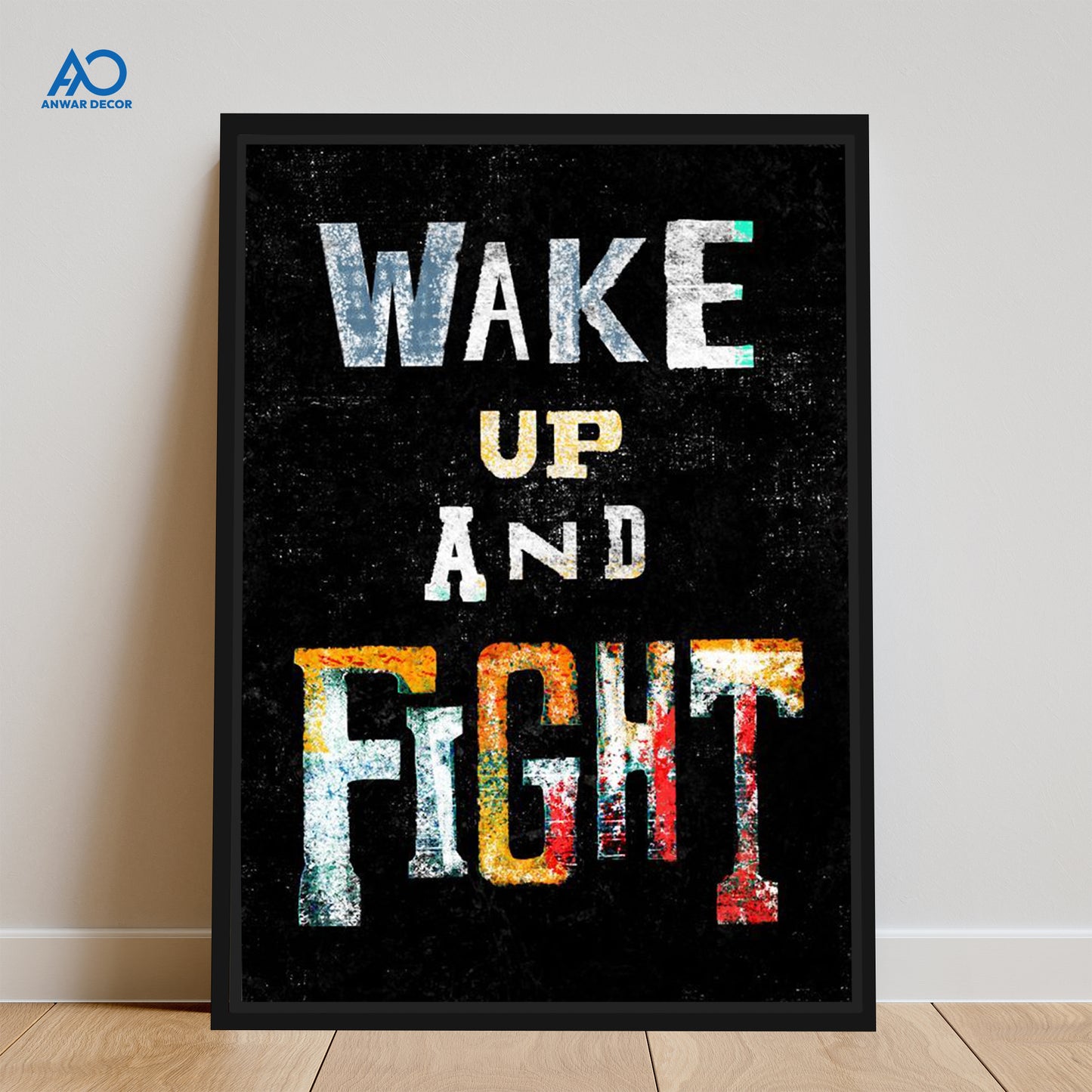 Wake Up And Fight Textured Art | Motivational Wall Art - Anwar Decor
