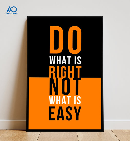 Do What Is Right Quote | Motivational Wall Frame - Anwar Decor
