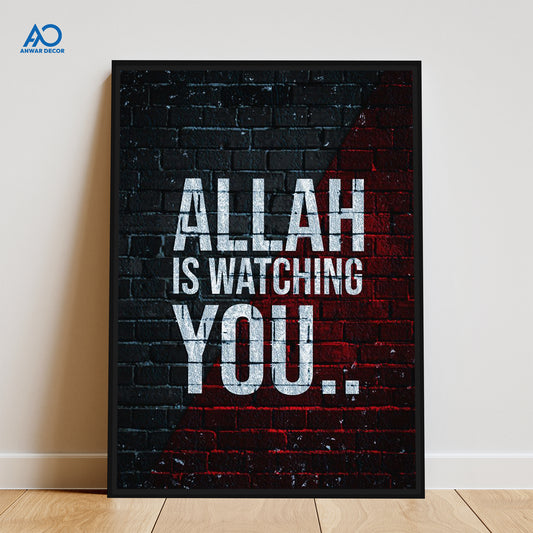 Allah Is Watching You Quote | Islamic Reminder Frame - Anwar Decor