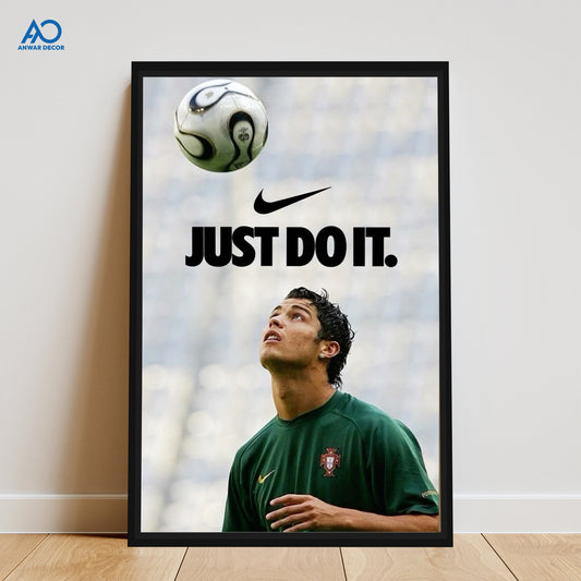 Cristiano Ronaldo Just Do It Art | Sports Poster Wall Art - Anwar Decor
