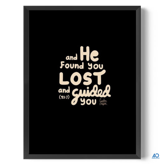 He Found You Lost and Guided You Islamic Quote